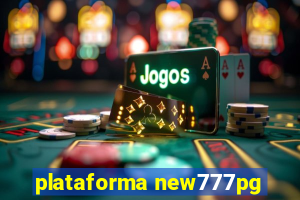 plataforma new777pg