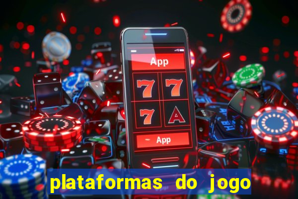 plataformas do jogo do tigre