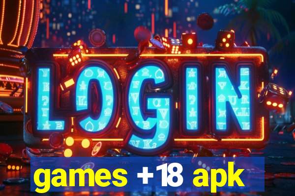 games +18 apk