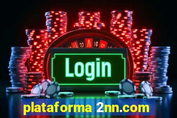 plataforma 2nn.com