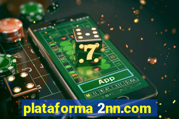 plataforma 2nn.com