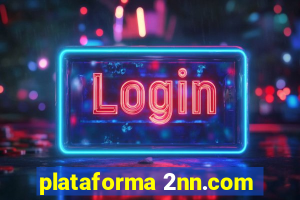 plataforma 2nn.com