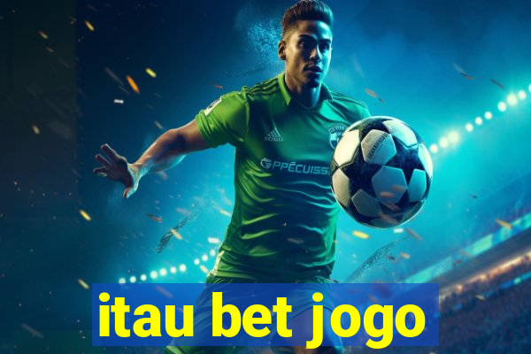 itau bet jogo