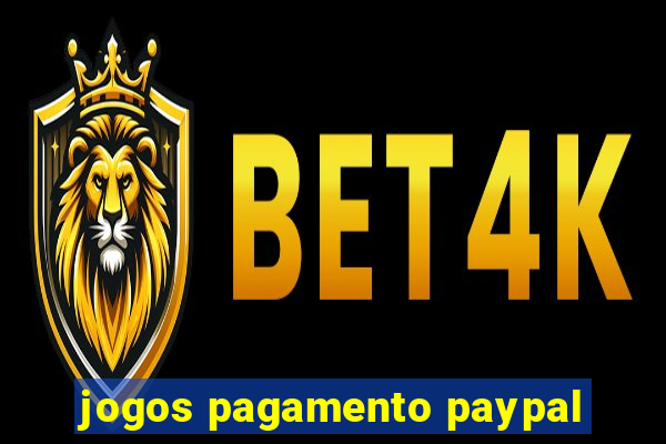 jogos pagamento paypal