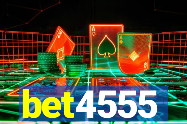 bet4555