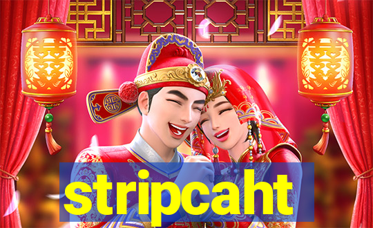 stripcaht