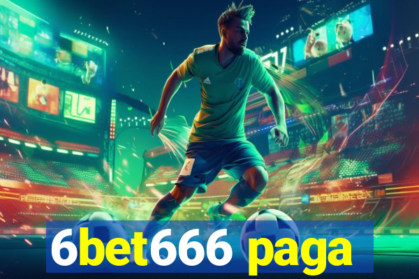 6bet666 paga