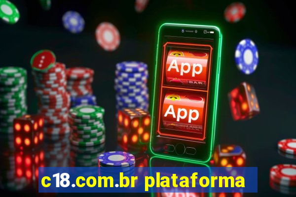 c18.com.br plataforma