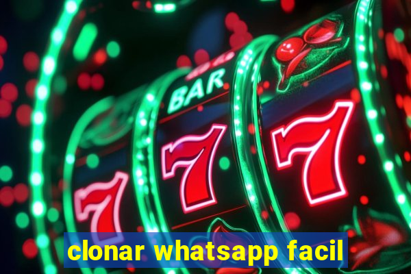 clonar whatsapp facil