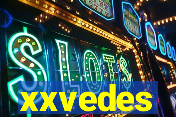 xxvedes