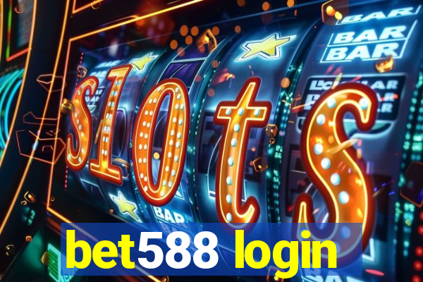 bet588 login