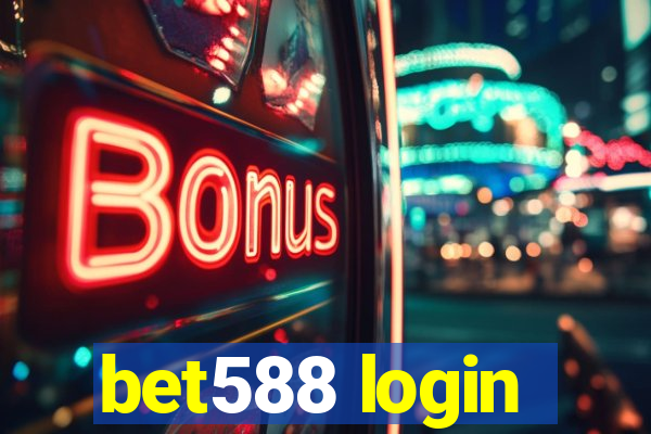 bet588 login