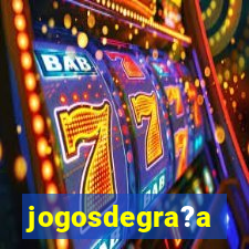 jogosdegra?a