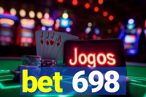 bet 698