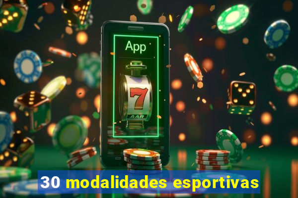 30 modalidades esportivas