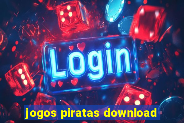 jogos piratas download