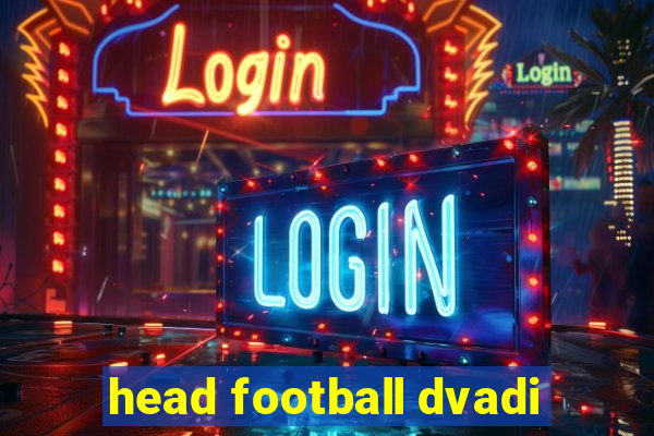 head football dvadi