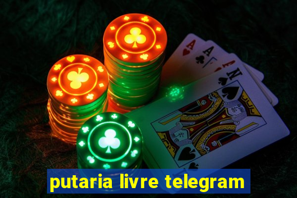 putaria livre telegram