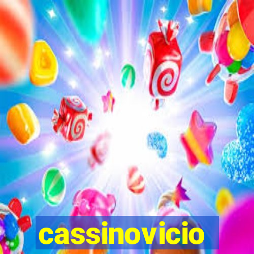 cassinovicio