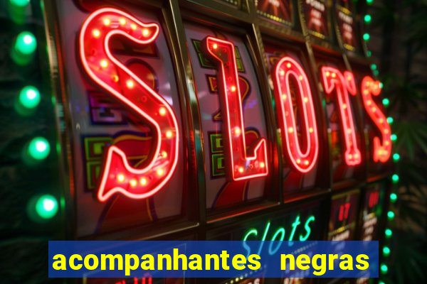 acompanhantes negras em porto alegre