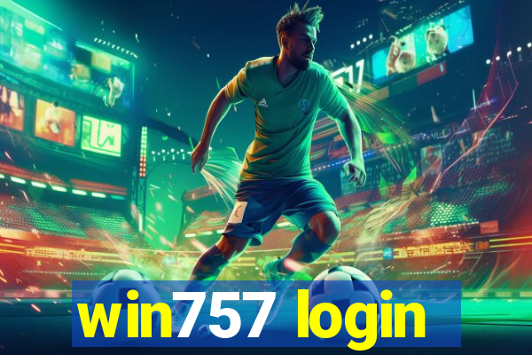 win757 login