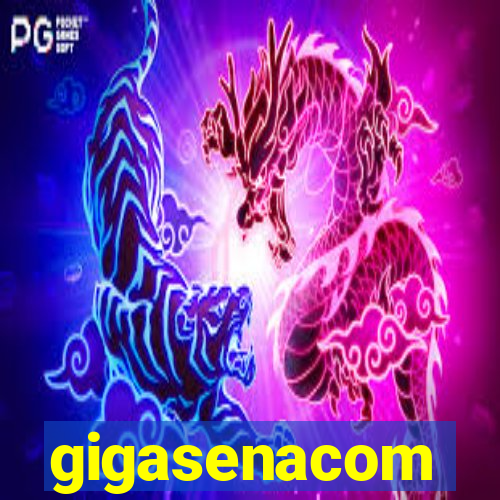 gigasenacom