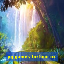 pg games fortune ox