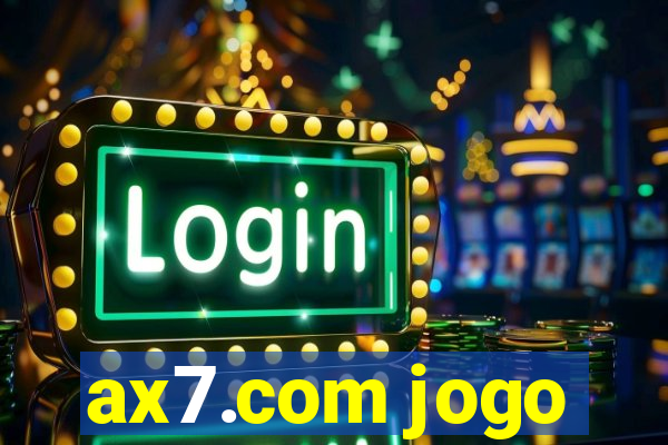 ax7.com jogo