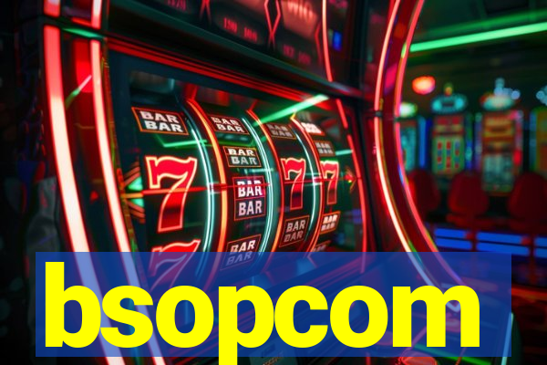 bsopcom