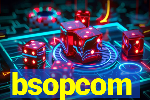 bsopcom