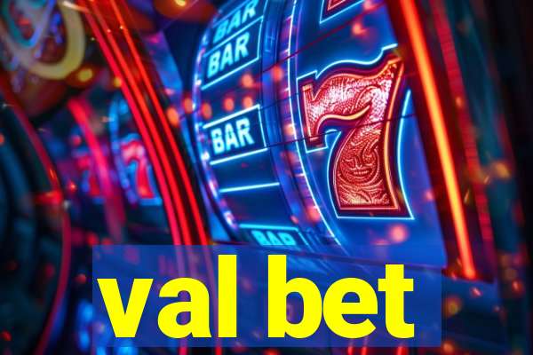 val bet