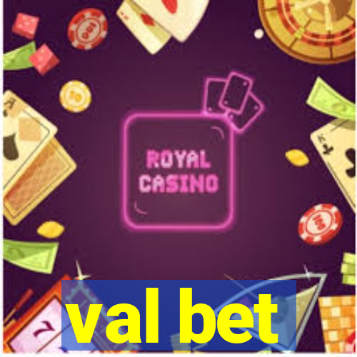 val bet