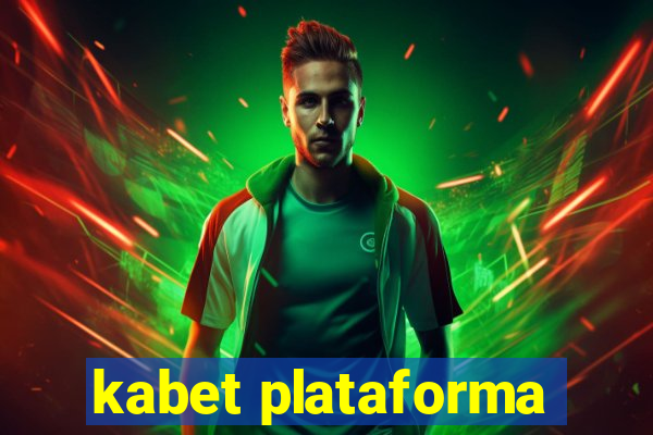 kabet plataforma