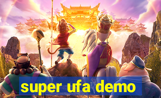 super ufa demo