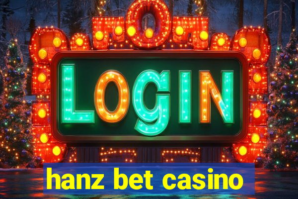 hanz bet casino