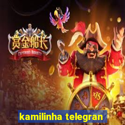 kamilinha telegran