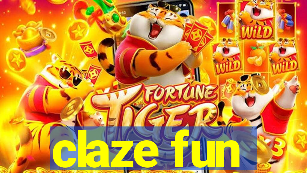 claze fun