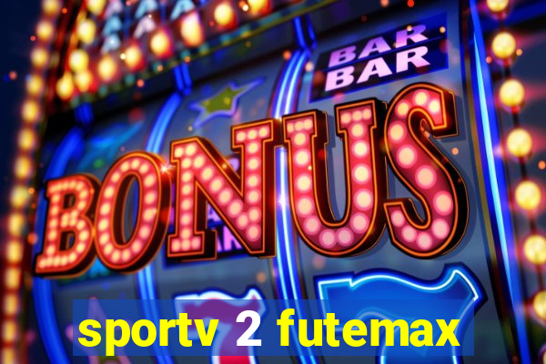 sportv 2 futemax