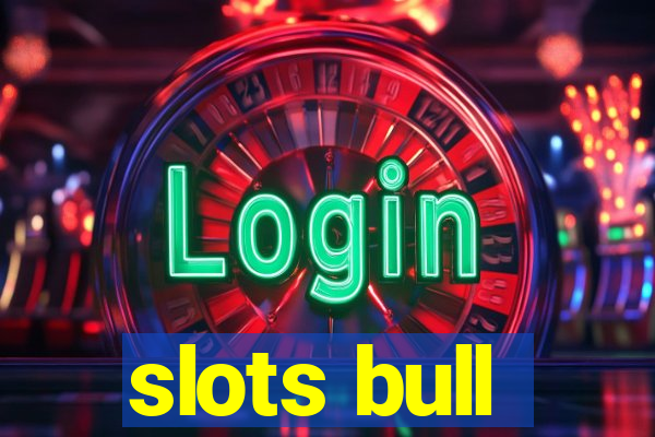 slots bull