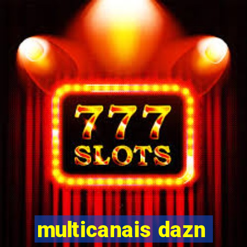 multicanais dazn