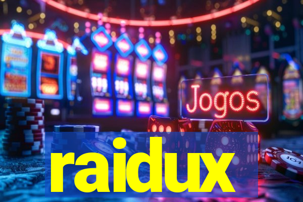 raidux