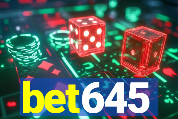 bet645