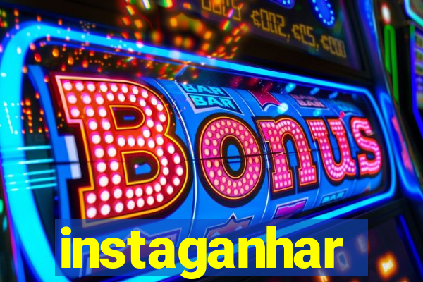 instaganhar