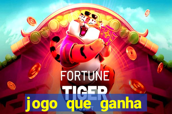 jogo que ganha dinheiro de verdade sem depositar