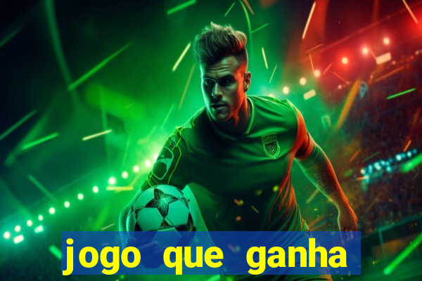 jogo que ganha dinheiro de verdade sem depositar