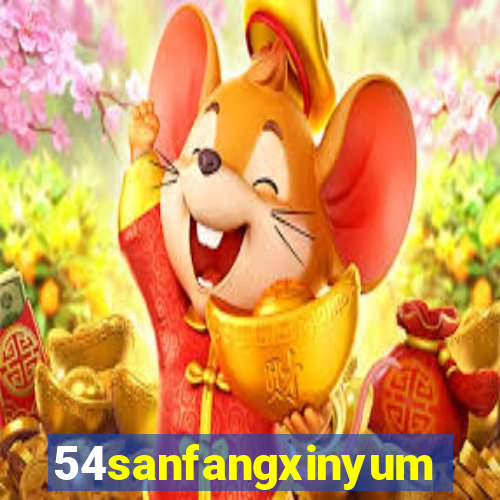 54sanfangxinyuming.com