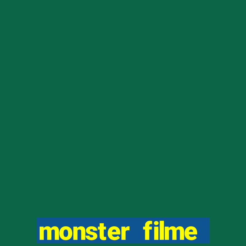 monster filme completo dublado