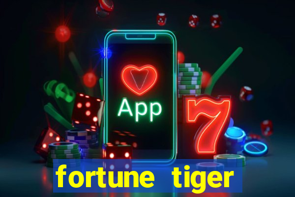 fortune tiger aposta 1 real