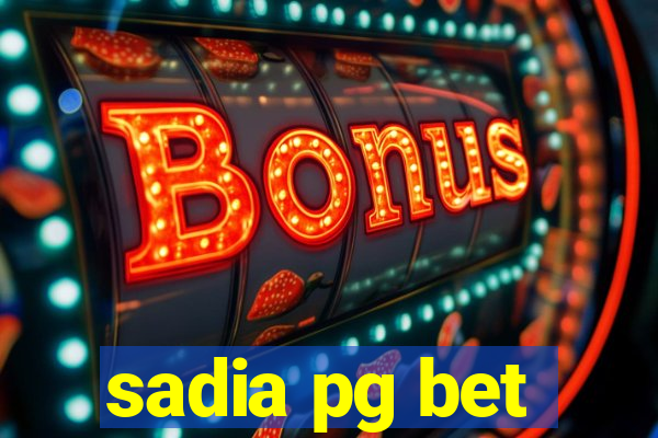 sadia pg bet