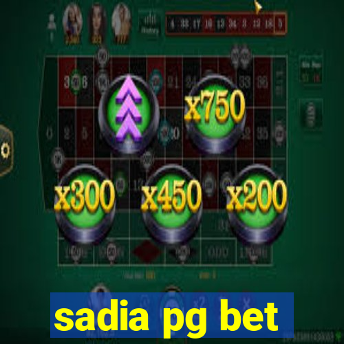 sadia pg bet